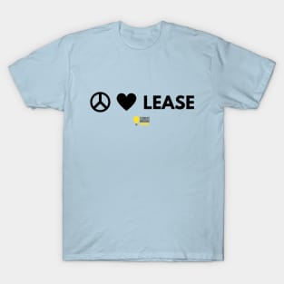 PLL- Peace, Love, & Lease T-Shirt